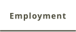 Employment