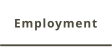 Employment